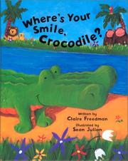 Front cover of Where's your smile, crocodile? by Claire Freedman