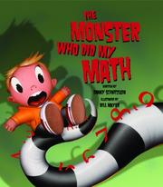 Front cover of The Monster Who Did My Math by Danny Schnitzlein