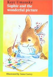 Front cover of Sophie and the wonderful picture by Kaye Umansky