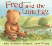 Cover of Fred and the little egg by Julia Rawlinson