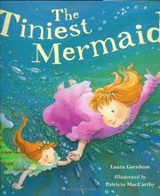 Front cover of The tiniest mermaid by Laura Garnham