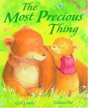 Cover of The Most Precious Thing by Gill Lewis