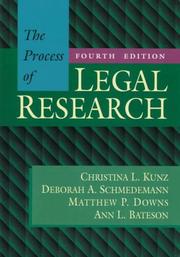 Front cover of The Process of legal research by Christina L. Kunz