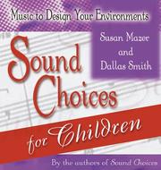 Front cover of Sound Choices For Children by Susan Mazer