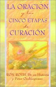 Front cover of La Oracion y las Cinco Etapas de Curacion by Ron Roth