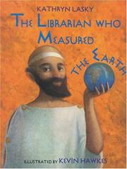 Front cover of The librarian who measured the earth by Kathryn Lasky