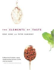 Front cover of The elements of taste by Gray Kunz