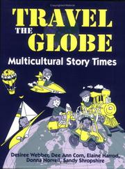Cover of Travel the globe by Desiree Webber