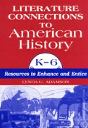 Cover of Literature connections to American history, K-6 by Lynda G. Adamson