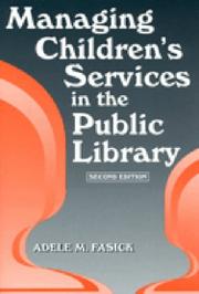 Front cover of Managing children's services in the public library by Adele M. Fasick