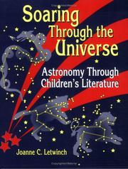 Front cover of Soaring through the universe by Joanne C. Letwinch