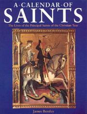 Front cover of A Calendar of Saints by James Bentley