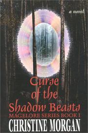Front cover of Curse of the shadow beasts by Morgan, Christine.