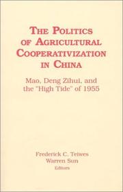 Cover of The Politics of agricultural cooperativization in China by Frederick C. Teiwes