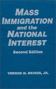 Front cover of Mass immigration and the national interest by Vernon M. Briggs