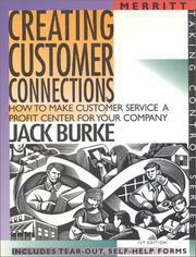 Cover of Creating customer connections by Jack Burke