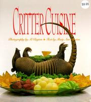 Front cover of Critter Cuisine by Mary A. Clayton