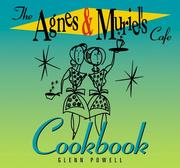 Front cover of The Agnes & Muriel's Cafe Cookbook by Glenn Powell