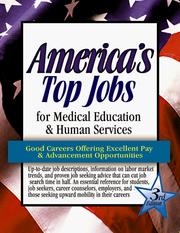 Front cover of America's top medical, education & human services jobs by J. Michael Farr