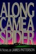 Cover of Along Came a Spider by James Patterson