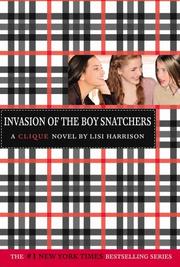 Front cover of Invasion of the Boy Snatchers by Lisi Harrison
