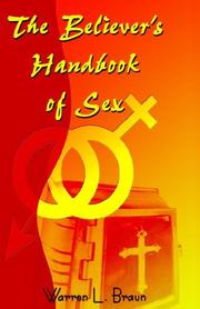 Front cover of The Believer's Handbook of Sex by Warren L. Braun