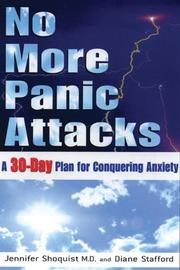 Cover of No more panic attacks by Jennifer Shoquist