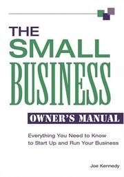 Front cover of The Small Business Owner's Manual by Joe Kennedy