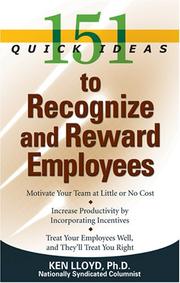 Front cover of 151 Quick Ideas to Recognize and Reward Employees (151 Quick Ideas) by Ken Lloyd