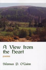 Front cover of A view from the heart by Séamus P. O'Cuinn