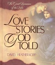 Front cover of Love stories God told by David Kopp