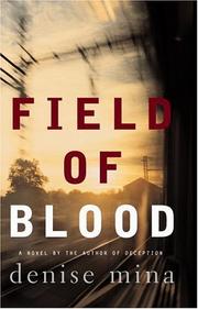 Front cover of Field of Blood by Denise Mina
