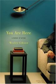 Cover of You are here by Wesley Gibson