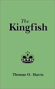 Cover of The Kingfish by Thomas O. Harris