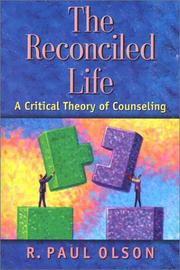 Cover of The reconciled life by R. Paul Olson