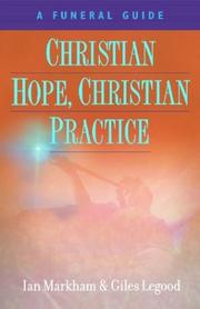 Front cover of Christian Hope, Christian Practice by Ian S. Markham
