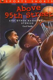 Front cover of Above 95th Street and other basketball stories by Geof Smith