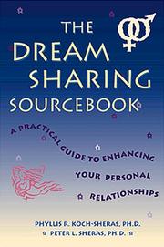 Cover of The dream sharing sourcebook by Phyllis R. Koch-Sheras