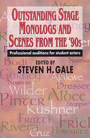 Front cover of Outstanding stage monologs and scenes from the 90's by Steven H. Gale
