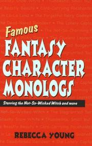 Cover of Famous Fantasy Character Monologs by Rebecca Young