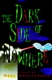 Front cover of The Dark Side of Nowhere by Neal Shusterman