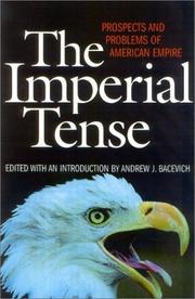 Cover of The Imperial Tense by Andrew J. Bacevich
