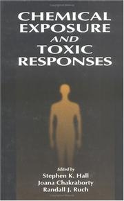Front cover of Chemical Exposure and Toxic Responses by Stephen K. Hall