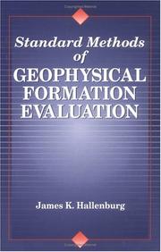 Front cover of Standard methods of geophysical formation evaluation by James K. Hallenburg