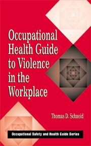 Front cover of Occupational health guide to violence in the workplace by Thomas D. Schneid
