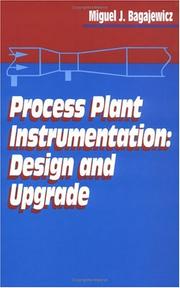 Front cover of Process Plant Instrumentation by Miguel J. Bagajewicz