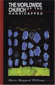 Front cover of The Worldwide Church of the Handicapped by Marie Sheppard Williams