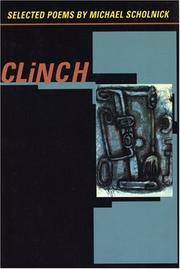 Cover of Clinch by Michael Scholnick