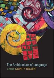 Front cover of The Architecture of Language by Quincy Troupe