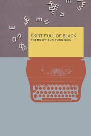 Cover of Skirt Full of Black by Sun Yung Shin